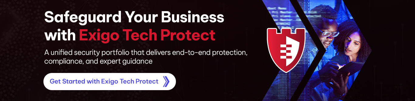 Safeguard Your Business with Exigo Tech Protect