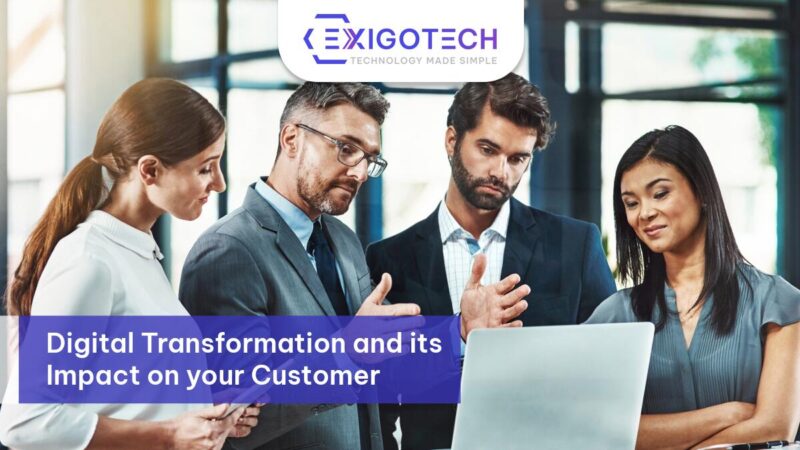Digital Transformation and its Impact on your Customer - Exigo Tech Blog Feature Image