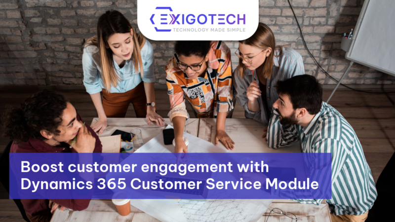 boost-customer-engagement-with-dynamics-365- feature image Exigo Tech