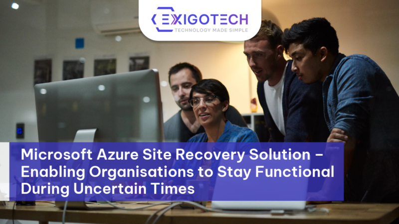 microsoft-azure-site-recovery-solution-enabling-organisations-feature image Exigo Tech