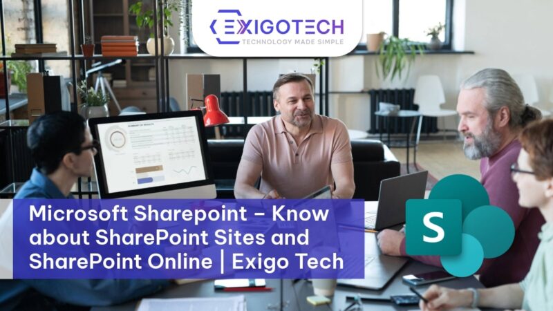 Microsoft Sharepoint – Know about SharePoint Sites and SharePoint Online | Exigo Tech - Blog Feature Image