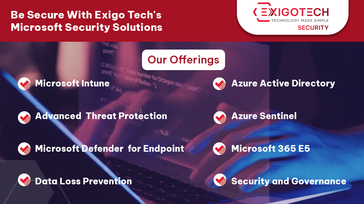 be secure with exigo tech's microsoft security solutions