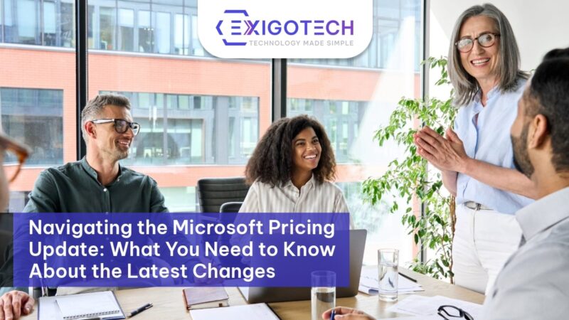 Navigating the Microsoft Pricing Update: What You Need to Know About the Latest Changes Exigo Tech Blog Feature Image