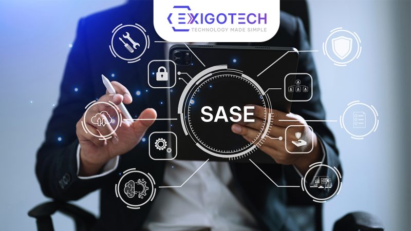 SASE (Secure Access Service Edge)