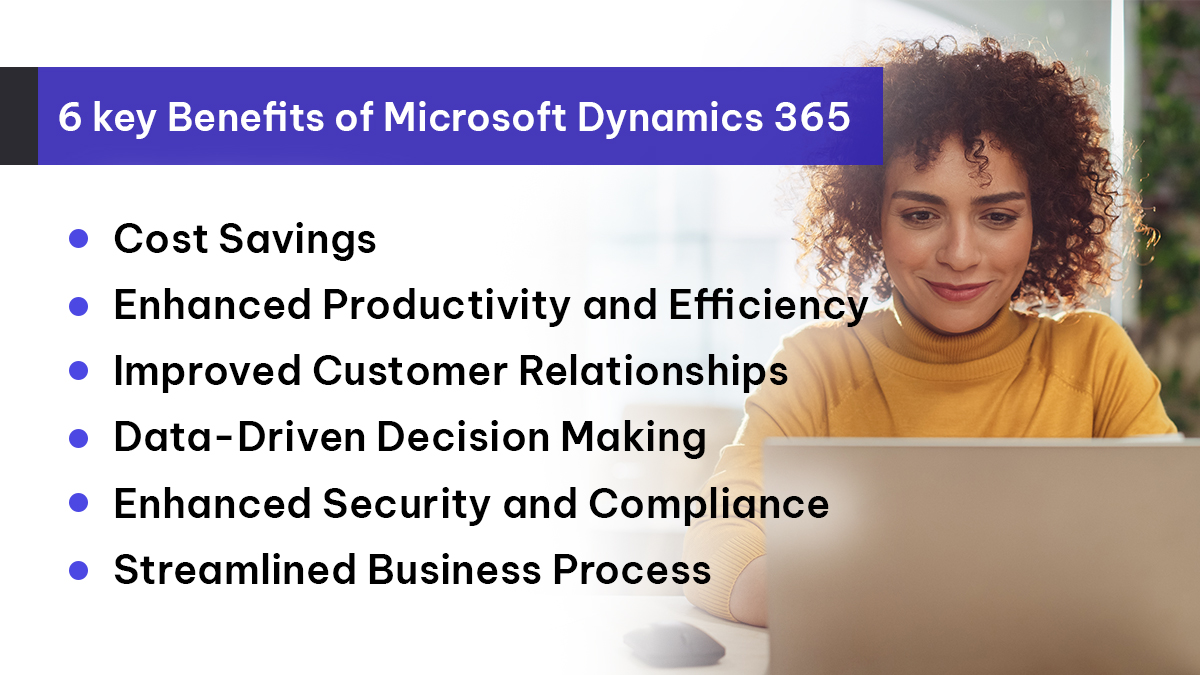 Dynamics 365 - benefits