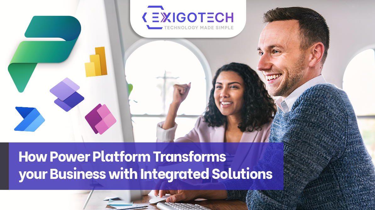 Power Platform is Transforming Businesses with Integrated Solutions blog feature image - Exigo Tech