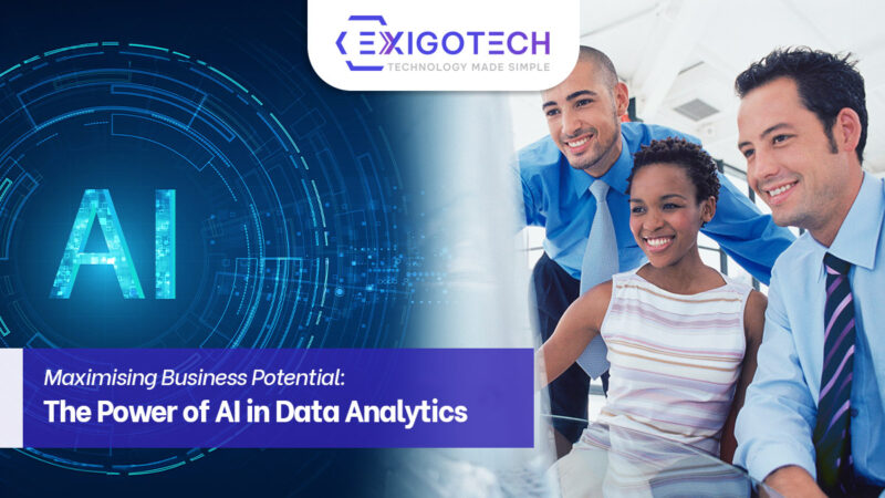 Maximising Business Potential: The Power of AI in Data Analytics - Exigo Tech Blog Feature Image