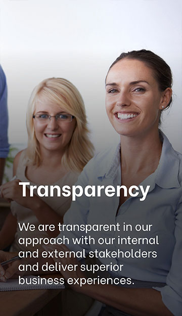 WHY CHOOSE EXIGO TECH? - Transparency: We are transparent in our approach with our internal and external stakeholders and deliver superior business experiences.