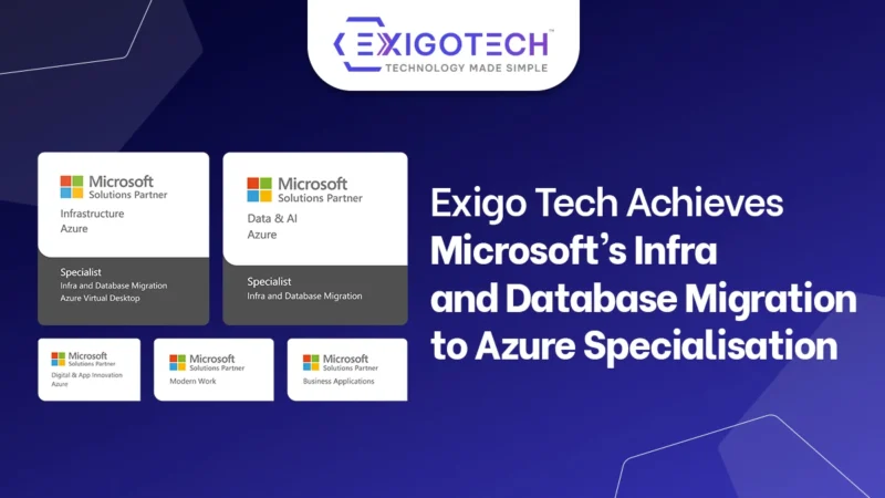 Exigo Tech Achieves Microsoft’s Infra and Database Migration to Azure Specialisation - Exigo Tech Blog Featured Image for Website