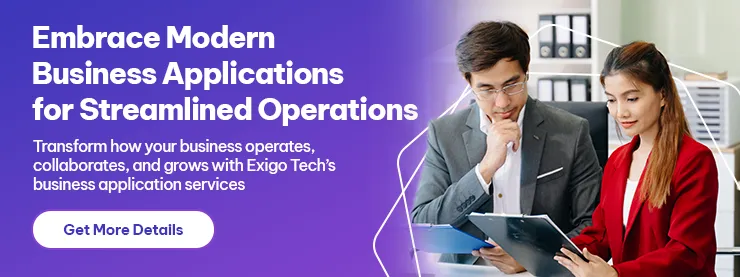 Embrace Modern Business Applications for Streamlined Operations - Blog CTA
