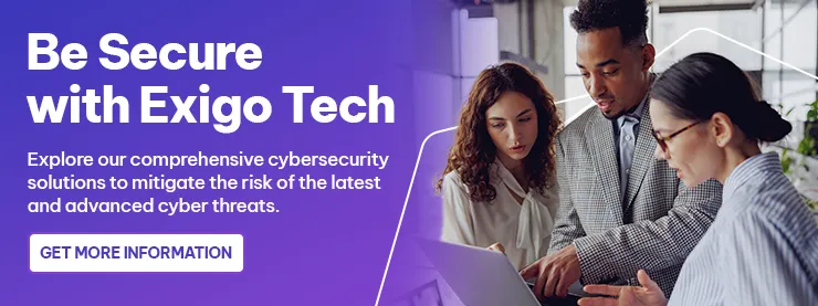 CTA - Be Secure with Exigo Tech