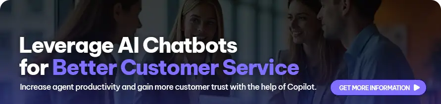 CTA - Leverage AI Chatbots for Better Customer Service 