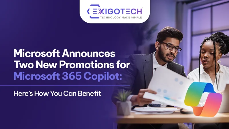 Microsoft Announces Two New Promotions for Microsoft 365 Copilot: Here’s How You Can Benefit - Blog Featured image for Website