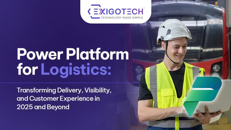 Power Platform for Logistics: Transforming Delivery, Visibility, and Customer Experience in 2025 and Beyond - Blog Featured image for website
