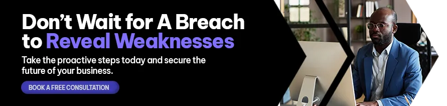 CTA - Don’t Wait for A Breach to Reveal Weaknesses - Cybersecurity
