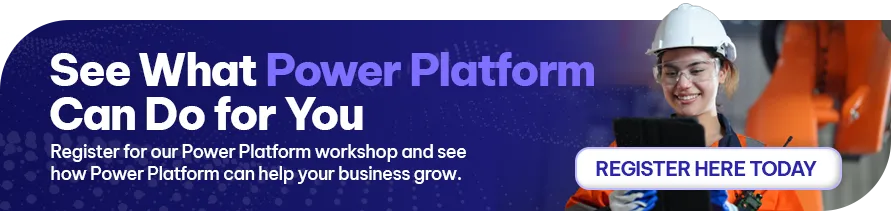CTA - See What Power Platform Can Do for You