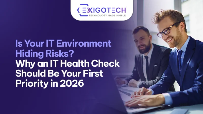 Is Your IT Environment Hiding Risks? Why an IT Health Check Should Be Your First Priority in 2026 - Blog Featured image for website