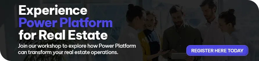 CTA - Experience Power Platform for Real Estate