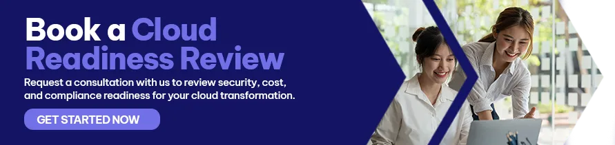 Book a Cloud Readiness Review - Cloud Transformation Consulting Book a Cloud Readiness Review - Cloud Transformation Consulting