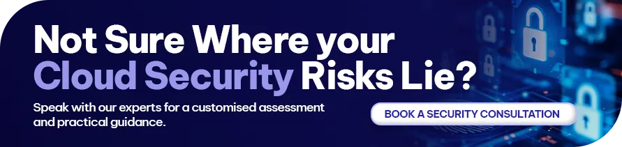 CTA - Not Sure Where your Cloud Security Risks Lie?