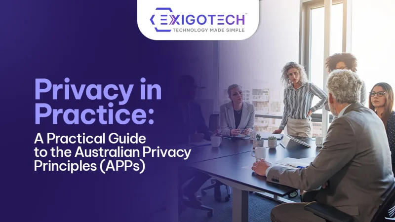 Privacy in Practice: A Practical Guide to the Australian Privacy Principles (APPs) - Blog featured image for website