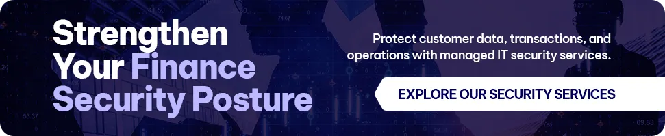 CTA - Strengthen Your Finance Security Posture