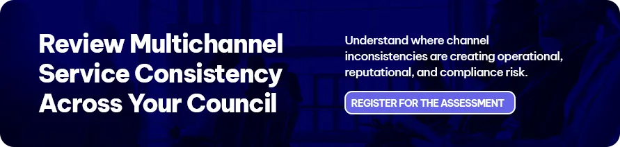 CTA - Review Multichannel Service Consistency Across Your Council