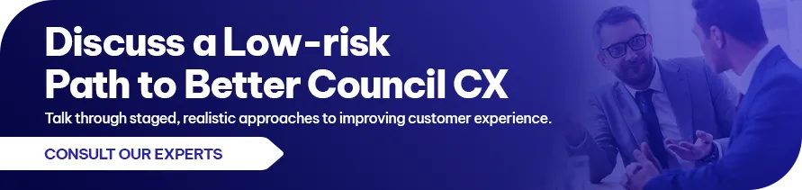 CTA - Discuss a Low‑risk Path to Better Council CX