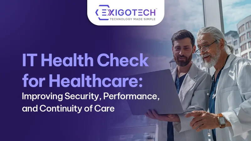 IT Health Check for Healthcare: Improving Security, Performance, and Continuity of Care - Blog featured image for website