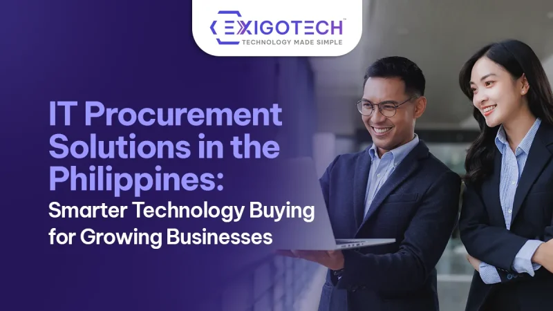 IT Procurement Solutions in the Philippines: Smarter Technology Buying for Growing Businesses - blog featured image for website
