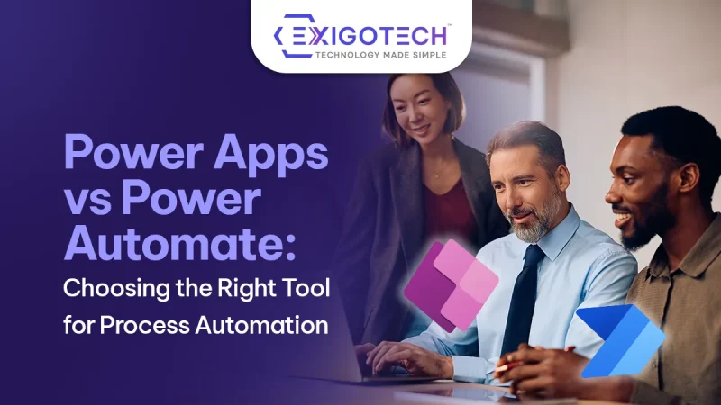 Power Apps vs Power Automate: Choosing the Right Tool for Process Automation - Blog featured image for website