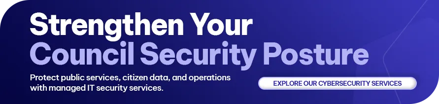 CTA - Strengthen Your Council Security Posture