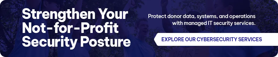 CTA - Strengthen Your Not-for-Profit Security Posture
