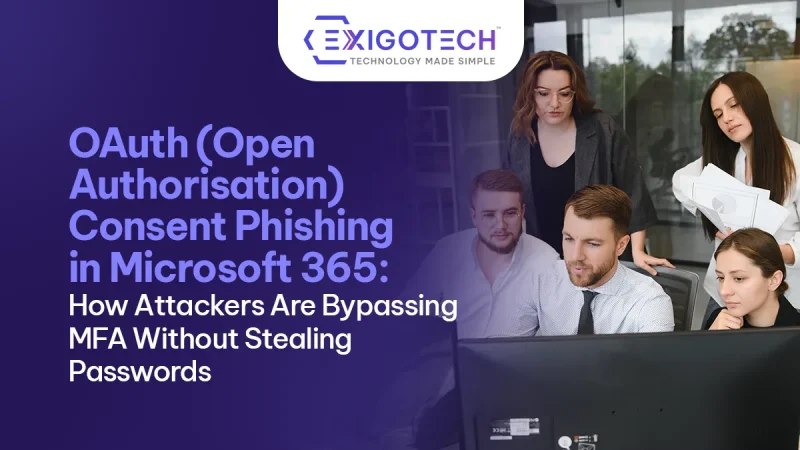 OAuth (Open Authorisation) Consent Phishing in Microsoft 365: How Attackers Are Bypassing MFA Without Stealing Passwords - Blog Featured image for Website
