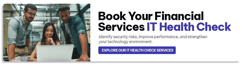 CTA - Book Your Financial Services IT Health Check