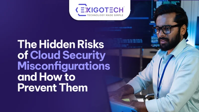 The Hidden Risks of Cloud Security Misconfigurations and How to Prevent Them - Blog featured image for website