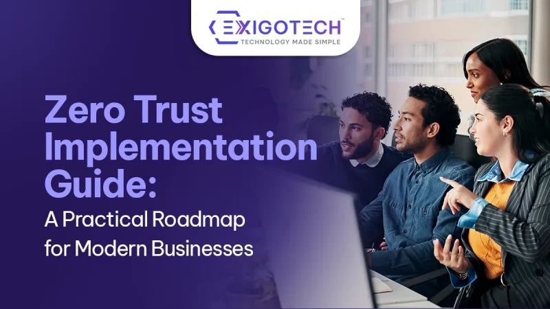 Zero Trust Implementation Guide: A Practical Roadmap for Modern Businesses - Blog featured image for website