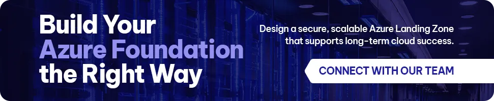 CTA - Build Your Azure Foundation the Right Way