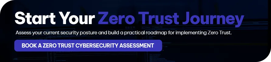 CTA - Start Your Zero Trust Journey