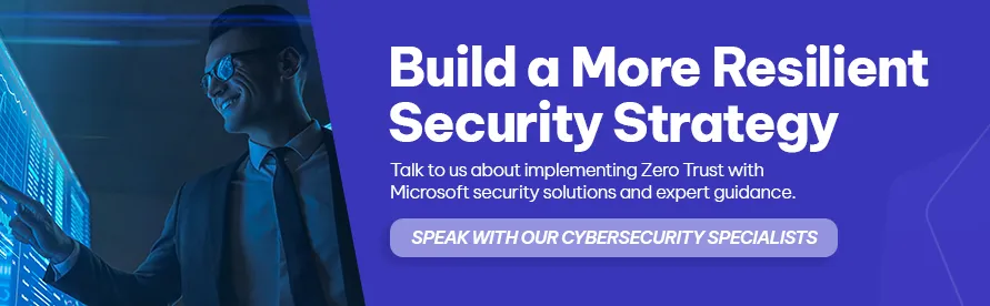 CTA - Build a More Resilient Security Strategy