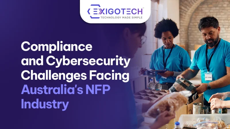 Compliance and Cybersecurity Challenges Facing Australia's NFP Industry - Blog featured image for website