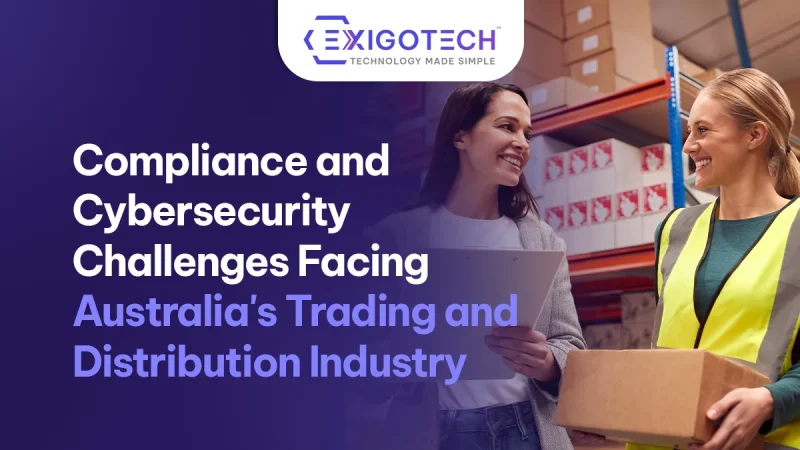 Compliance and Cybersecurity Challenges Facing Australia's Trading and Distribution Industry - Blog featured image for Website