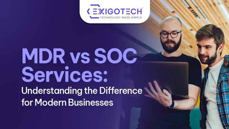 MDR vs SOC Services: Understanding the Difference for Modern Businesses - Blog featured image for website