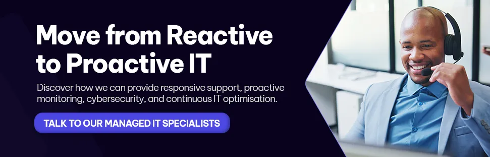 CTA - Move from Reactive to Proactive IT