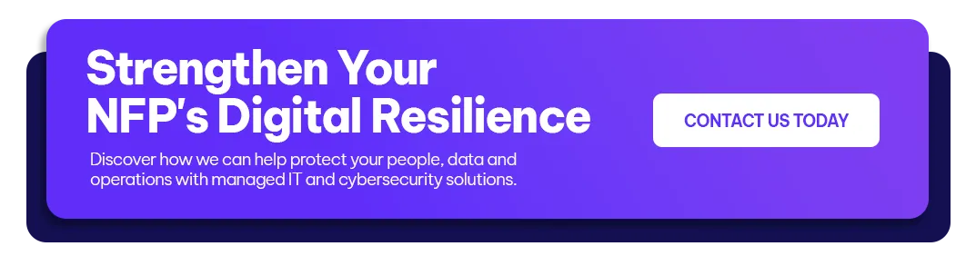 CTA - Strengthen Your NFP's Digital Resilience