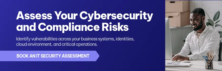 CTA - Assess Your Cybersecurity and Compliance Risks