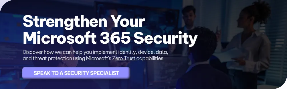 CTA - Strengthen Your Microsoft 365 Security