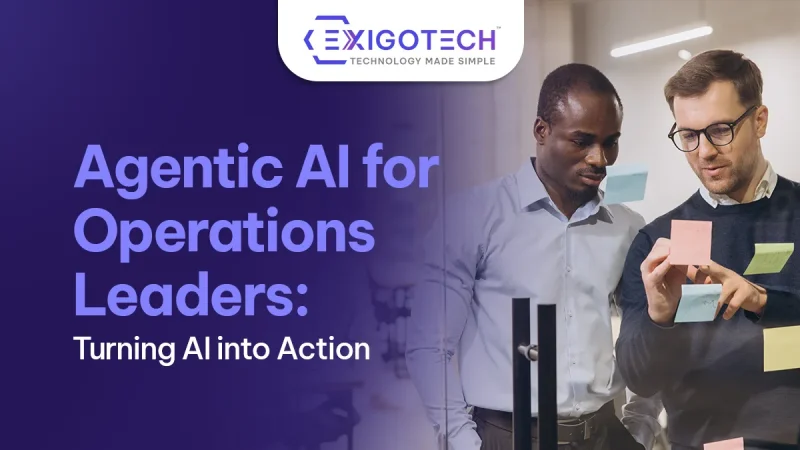 Agentic AI for Operations Leaders: Turning AI into Action - Blog featured image for website