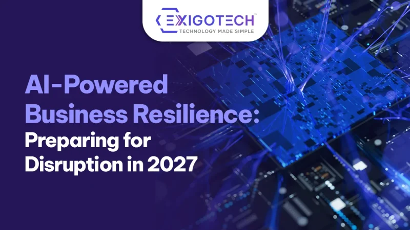 AI-Powered Business Resilience: Preparing for Disruption in 2027 - Blog featured image for website