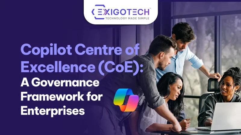 Copilot Centre of Excellence (CoE): A Governance Framework for Enterprises - Blog featured image for website